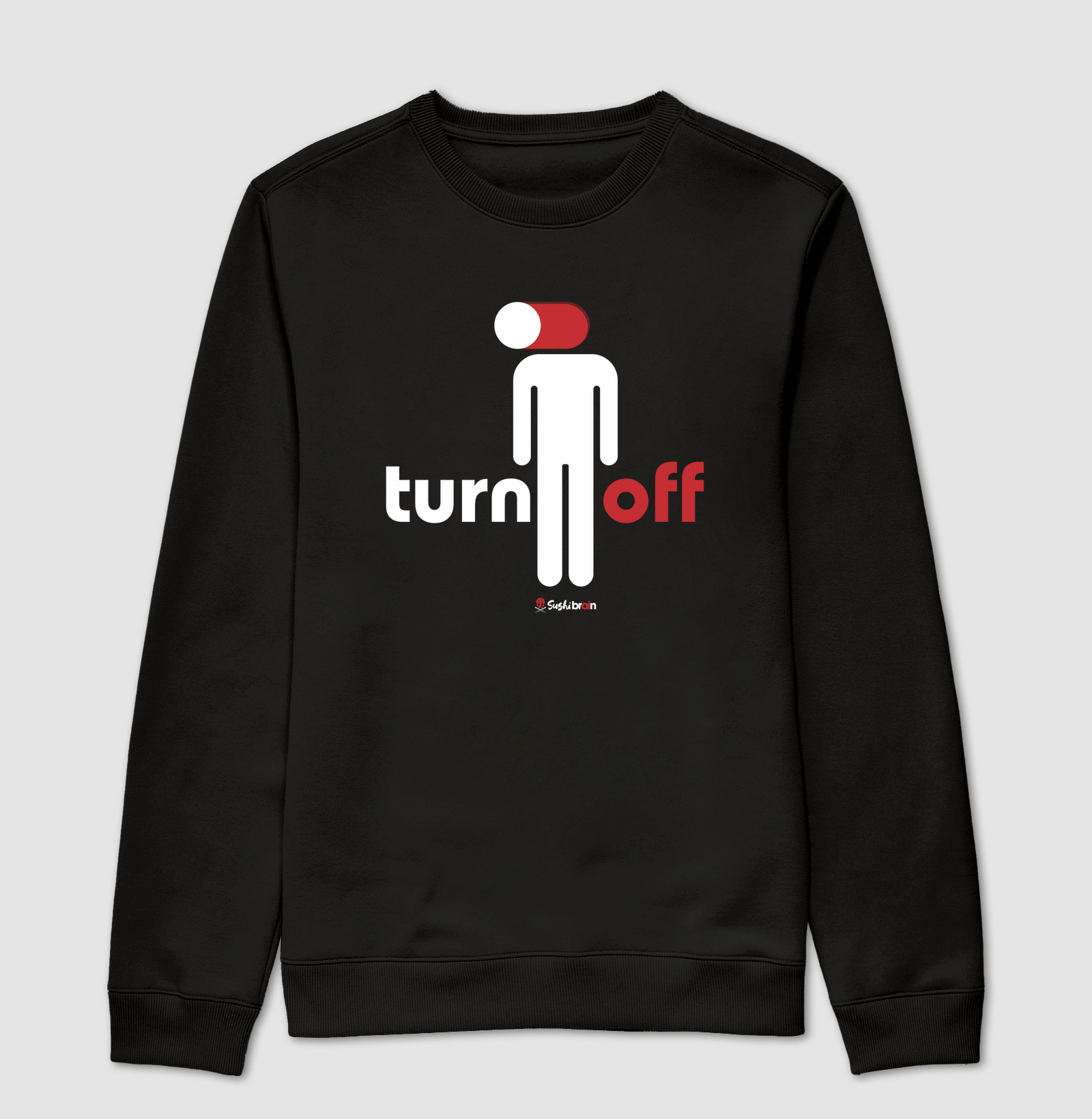 Turn Off Shirt