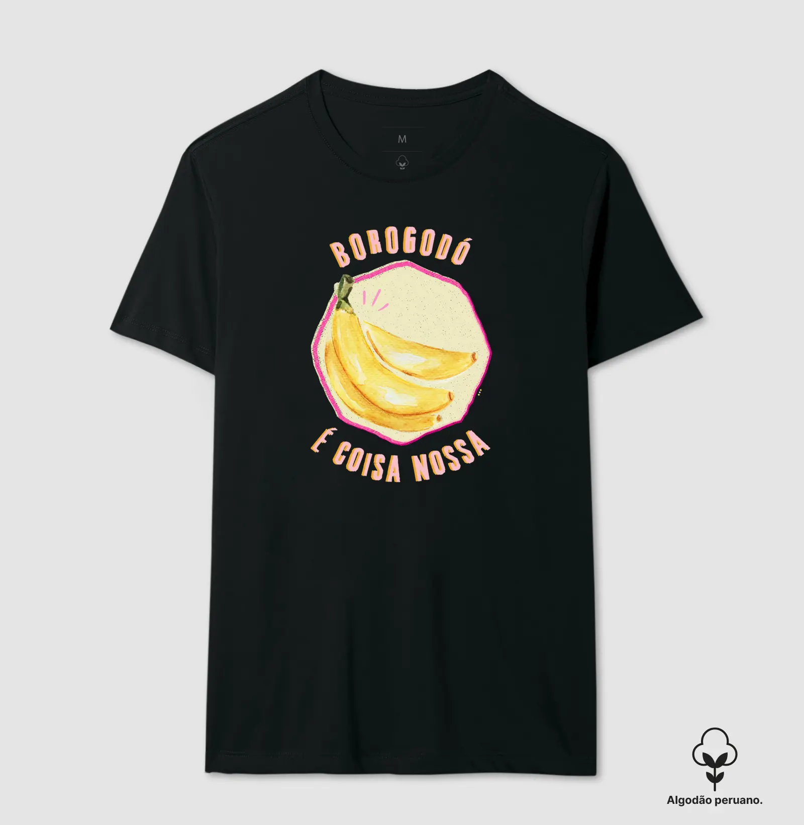 Camiseta Algodão Peruano Borogodó é Coisa Nossa