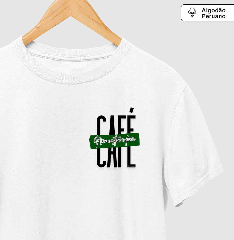 Café não costuma faiá