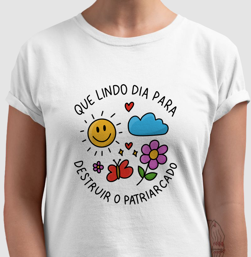 Lindo Dia Para Destruir o Patriarcado