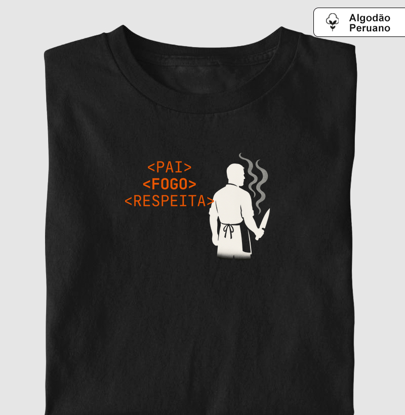 Pai. Fogo. Respeita