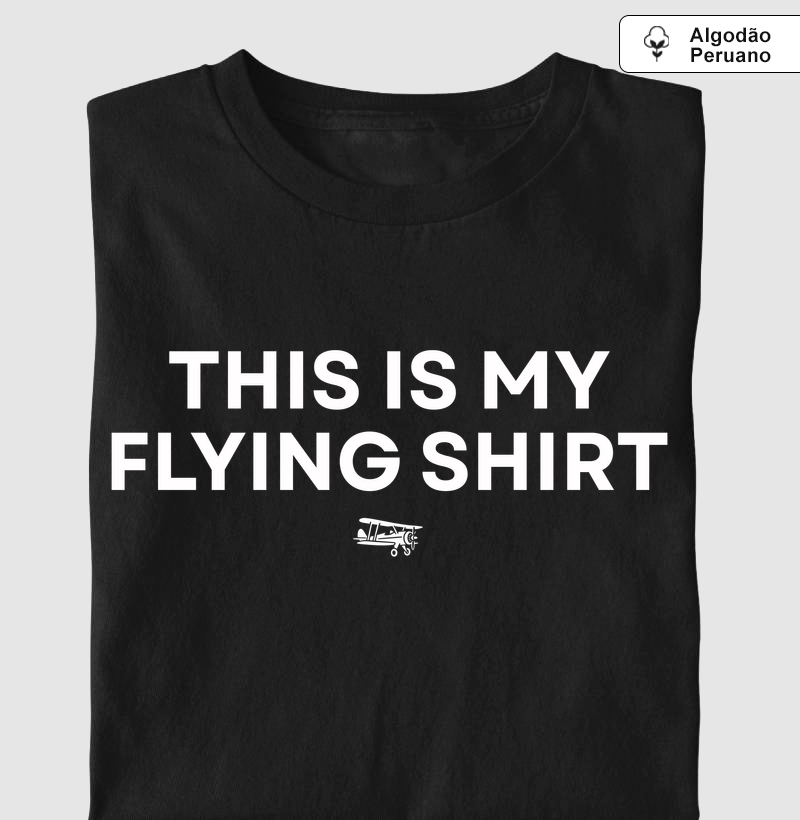 This is my flying shirt