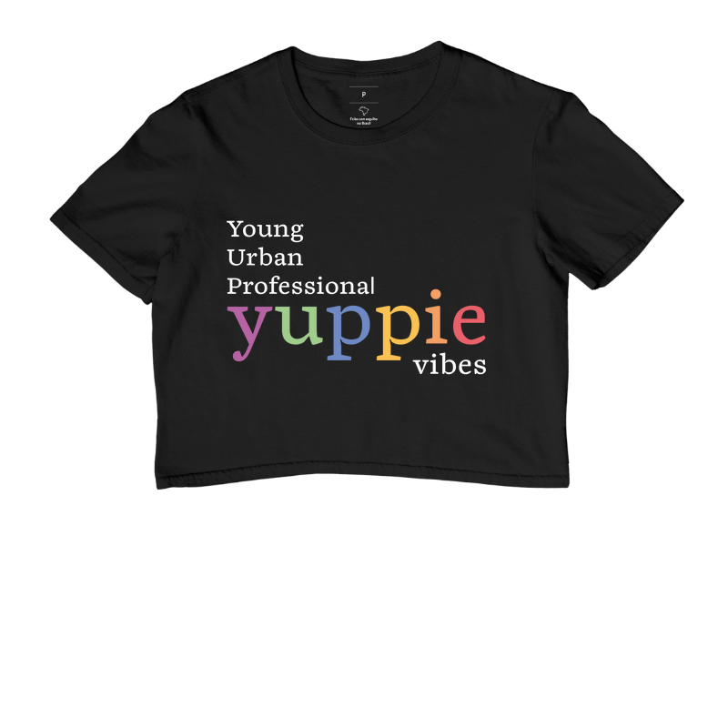 Cropped - Yuppie Vibes (Colorido)