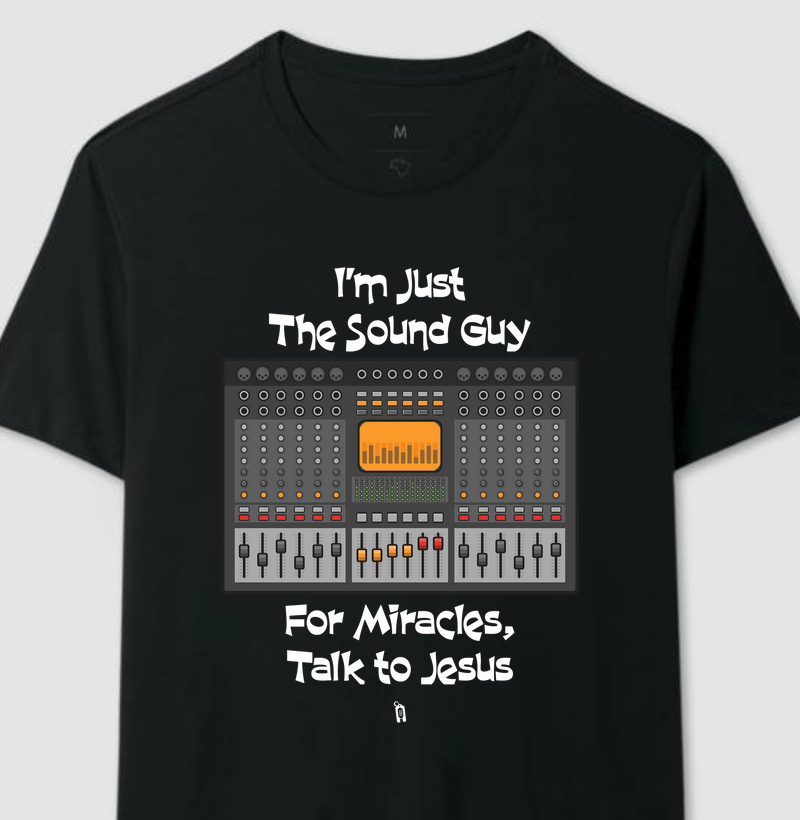 Sound Guy, No Miracles