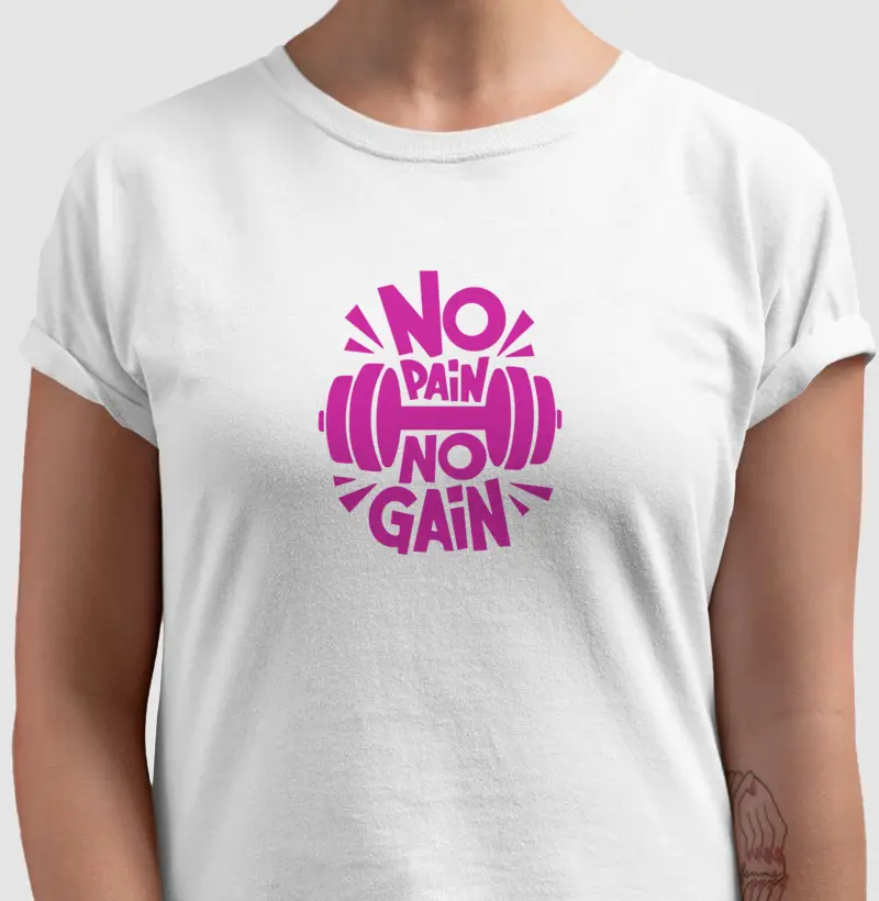 Camiseta NO PAIN NO GAIN