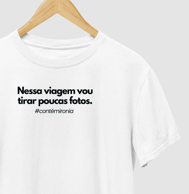 Nessa viagem vou tirar poucas fotos