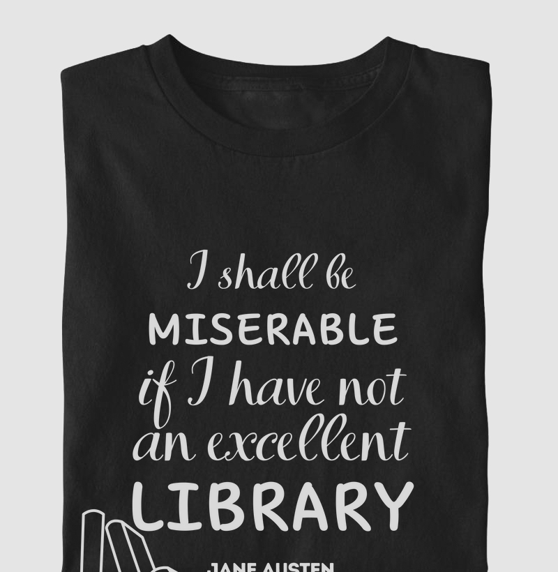 I shall be miserable Jane Austen