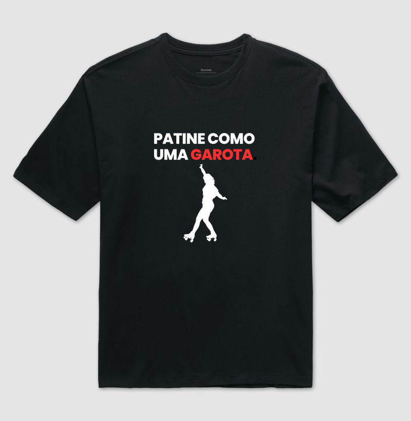 Patine como uma garota.