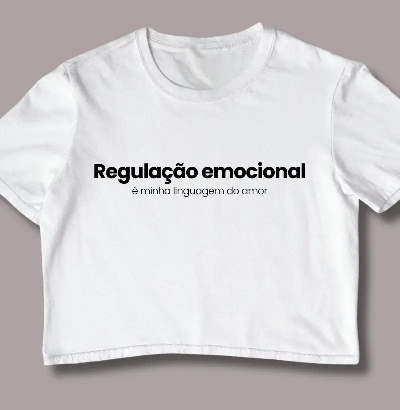 Regulação Emocional É Minha Linguagem do Amor