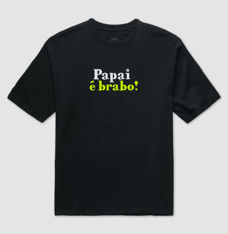 Papai brabo!