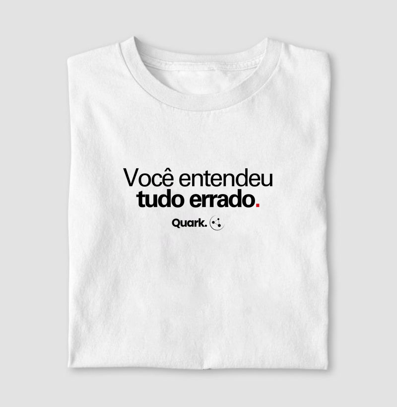 Você entendeu tudo errado.