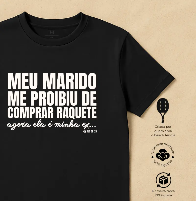 Meu Marido Me Proibiu De Comprar Raquete