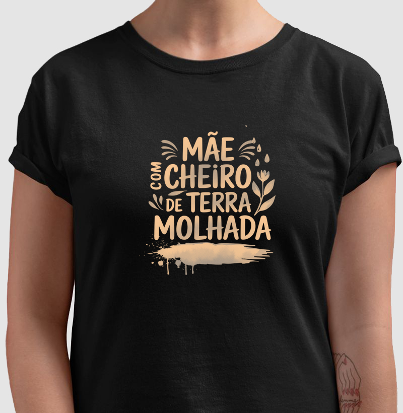 Mãe cheiro de terra molhada - Algodão 30.1