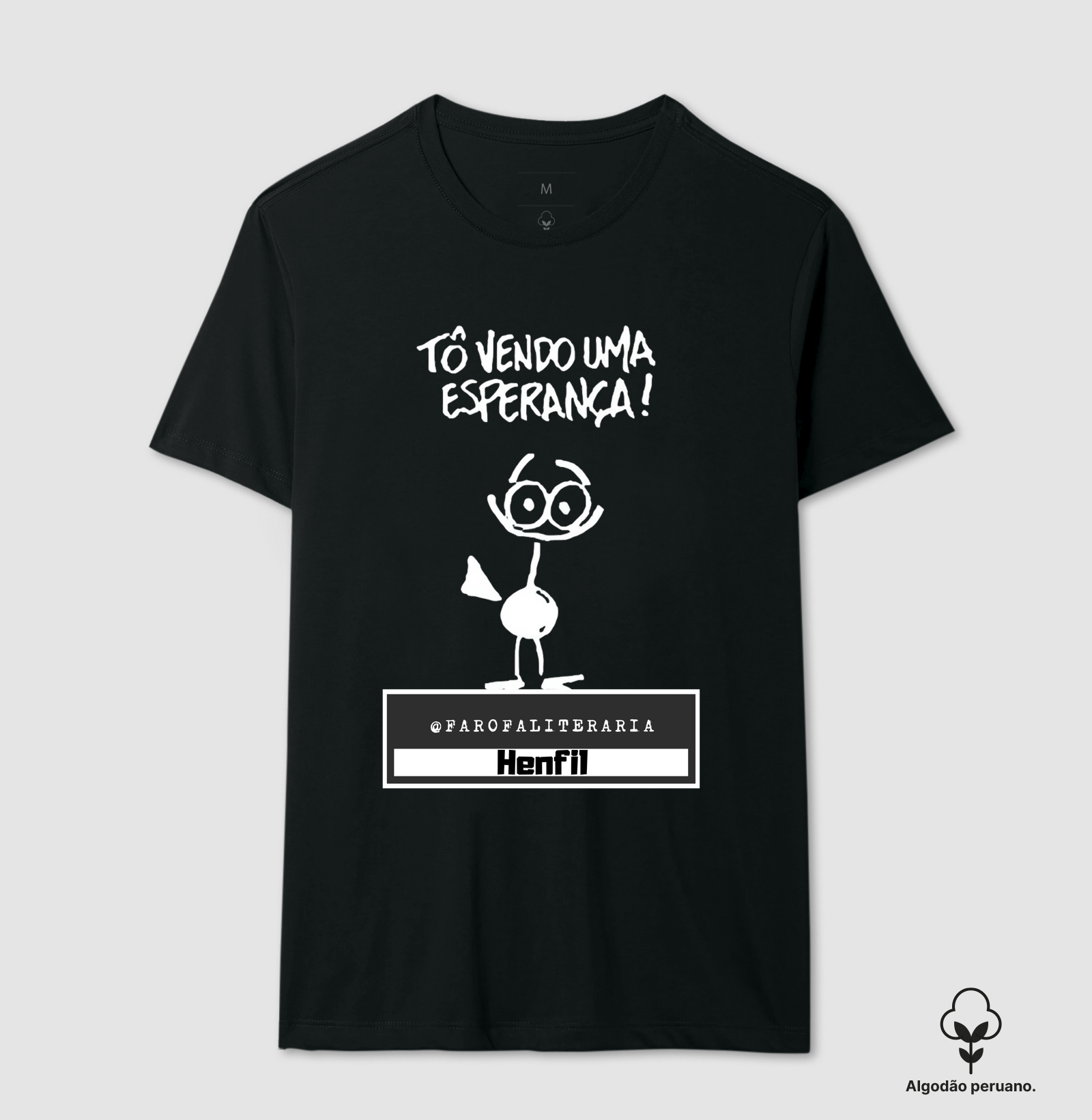 🌻 Camiseta “Tô vendo uma esperança!” — Henfil 🌻