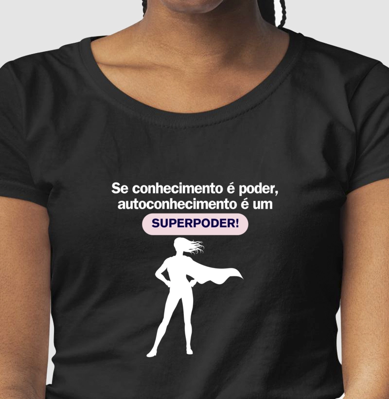Se conhecimento é poder, autoconhecimento é um superpoder!