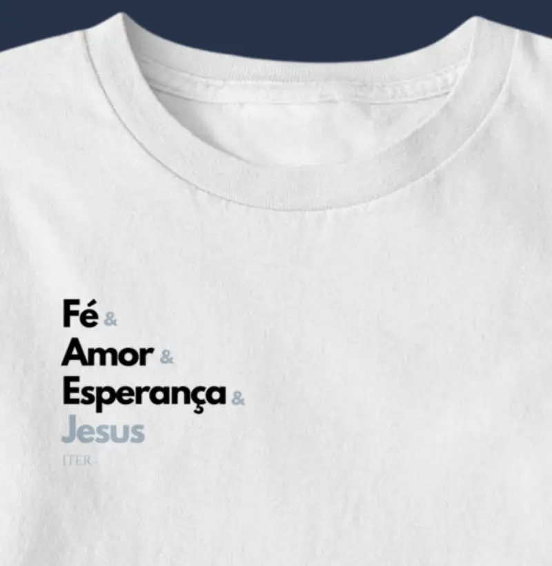 Fé, amor, esperança & Jesus