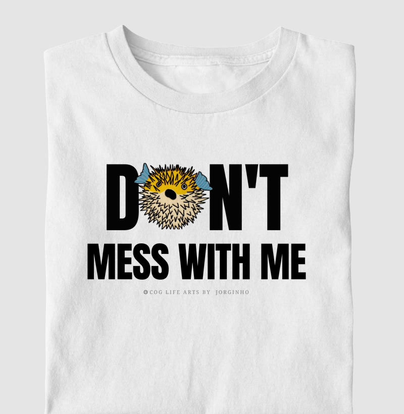 Don't mess with me by Jorginho