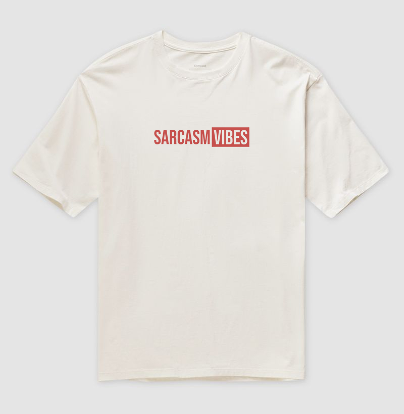 SARCASM VIBES