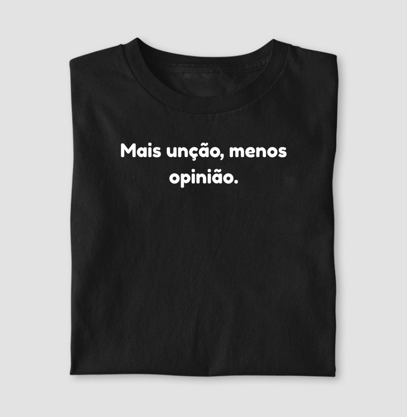 CAMISETA MAIS UNÇÃO