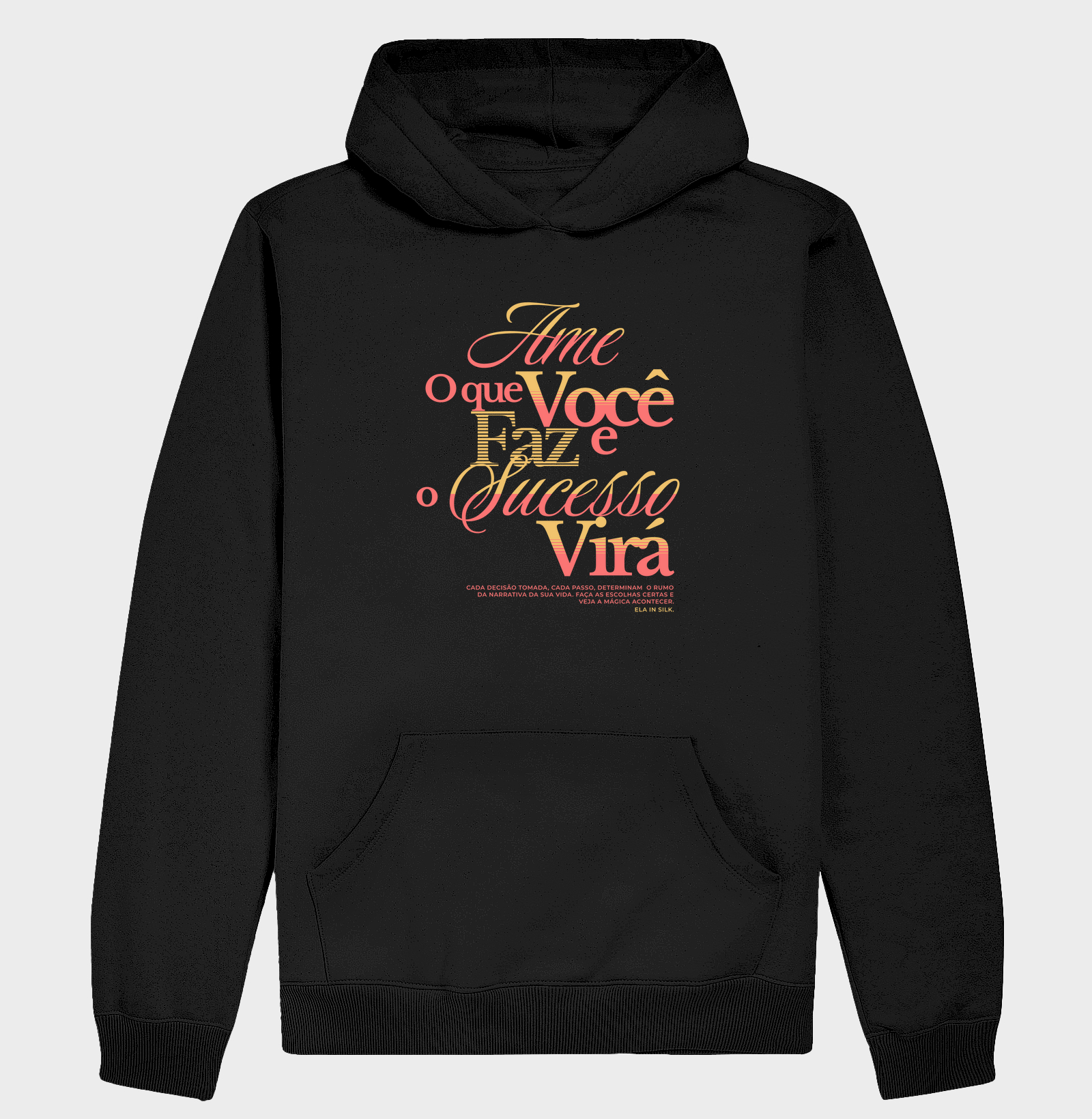 Ame o que você faz e o sucesso virá