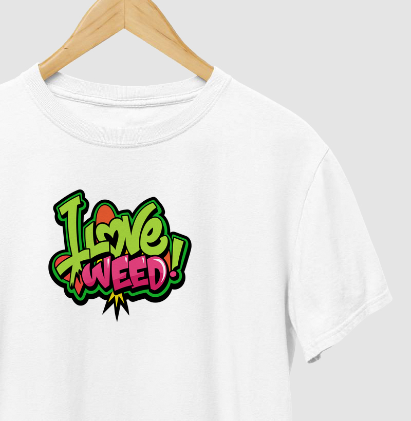 I Love Weed