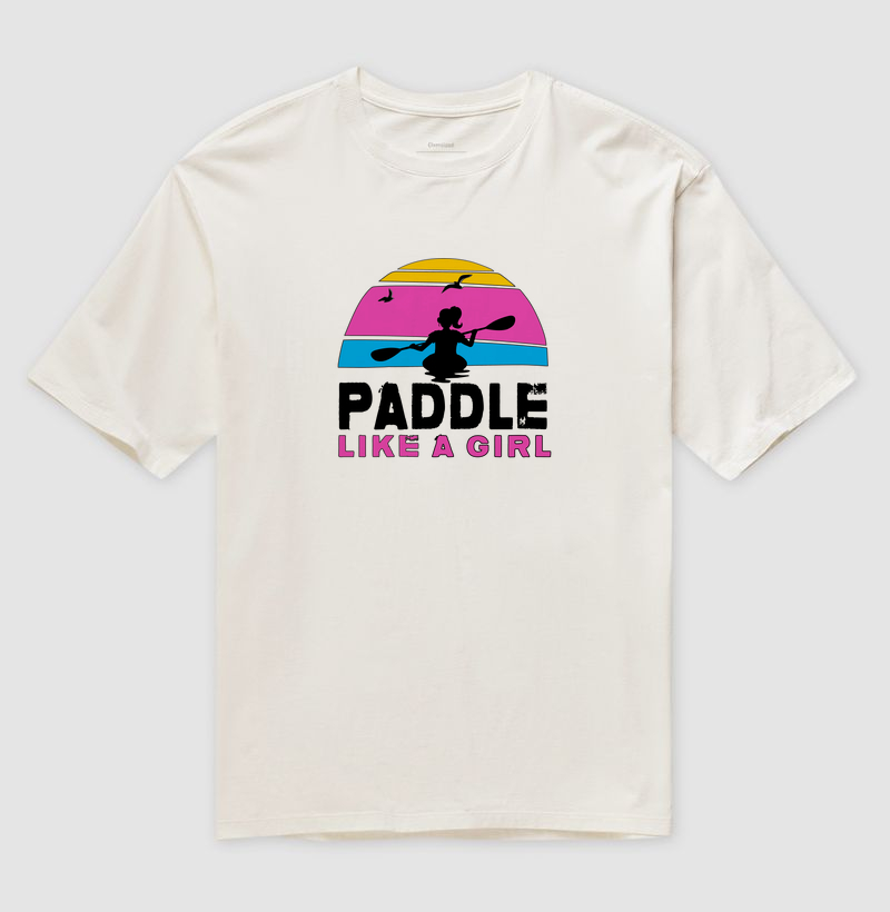 Paddle Like a Girl 