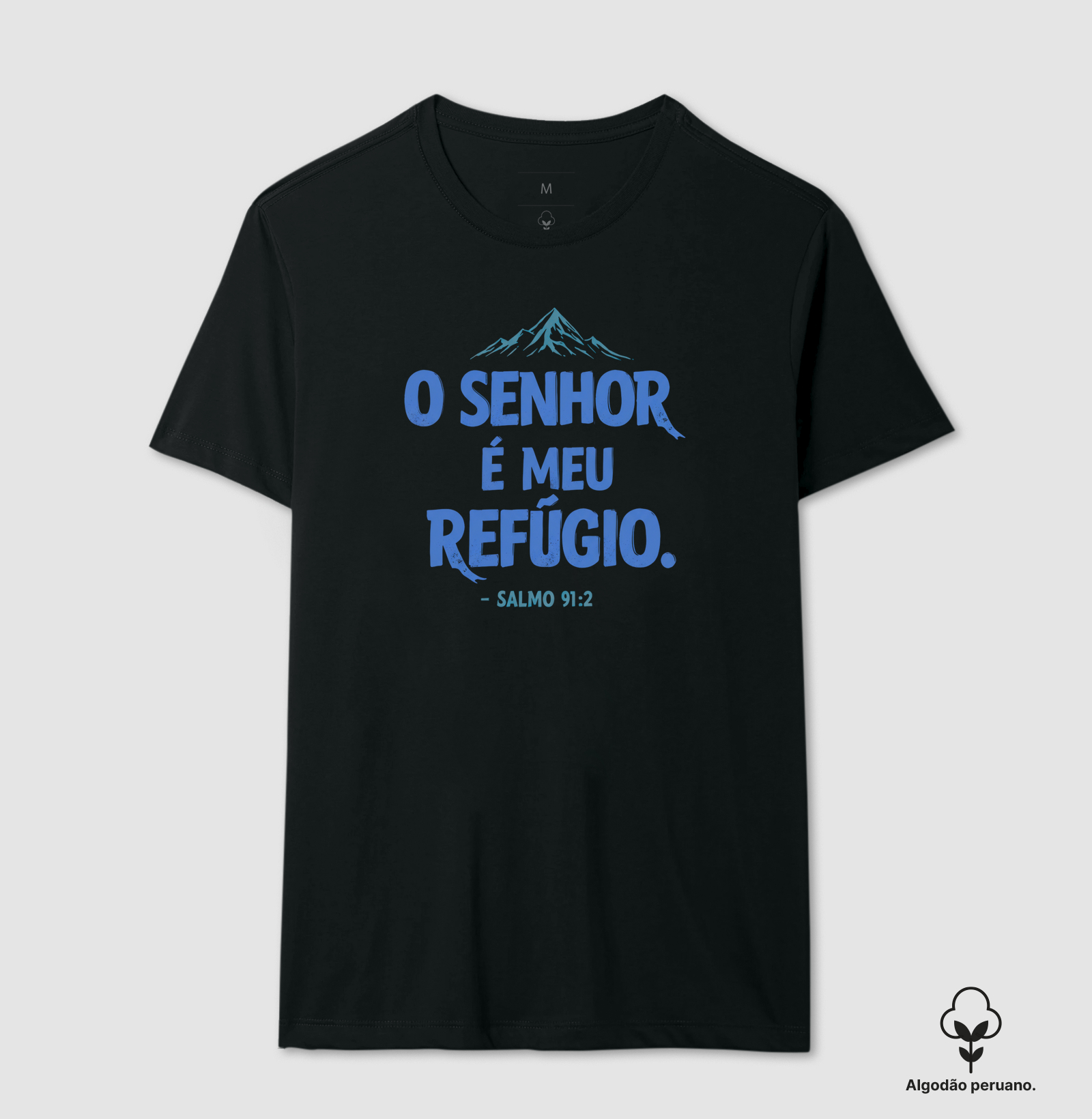 "O Senhor é meu refúgio." — Salmo 91:2 🏔️🖤