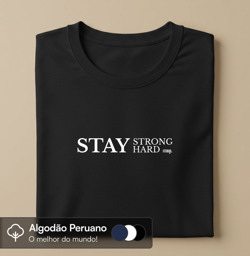 STAY STRONG. STAY HARD.