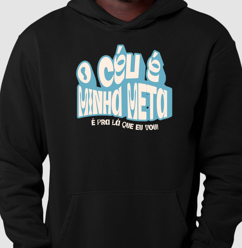 HOODIE MOLETOM O CÉU É MINHA META