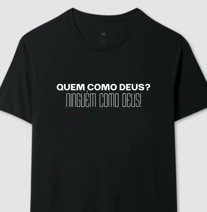 QUEM COMO DEUS?