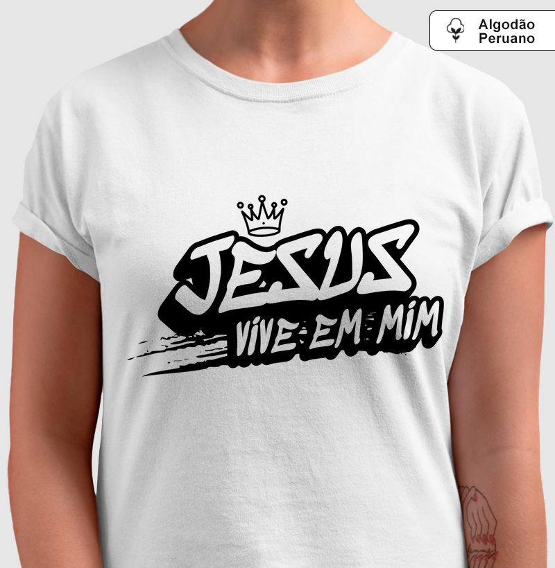Camiseta Jesus vive em mim (algodão peruano)