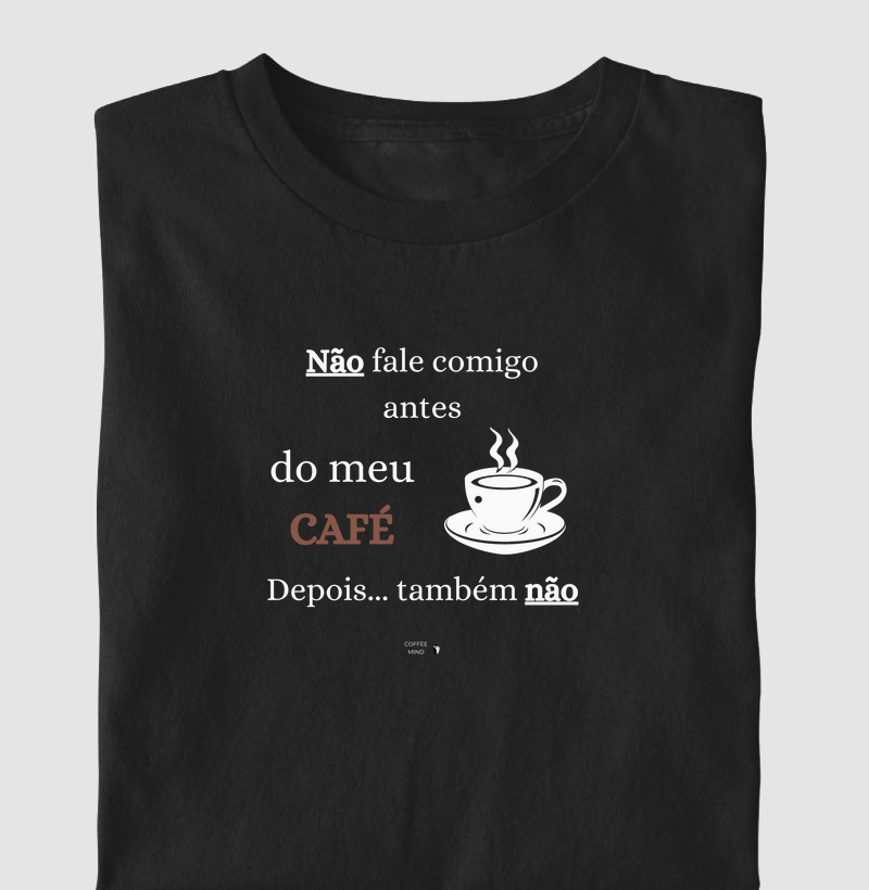 Não fale comigo antes do Café