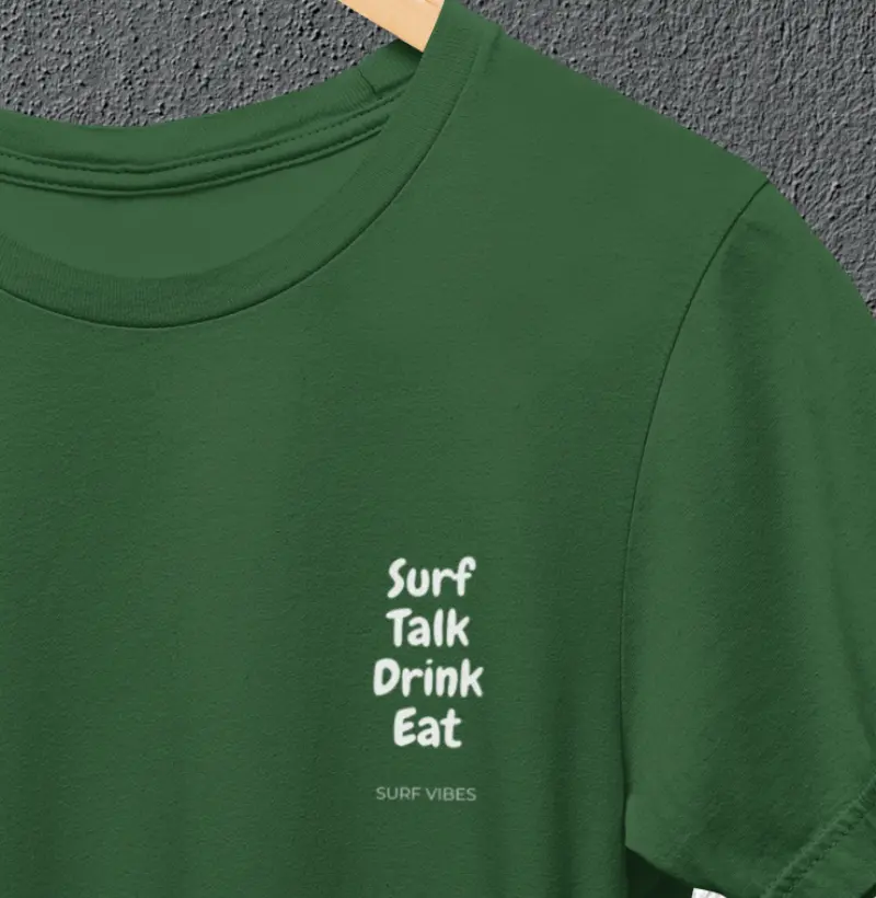 Surf, Talk, Drink, Eat.