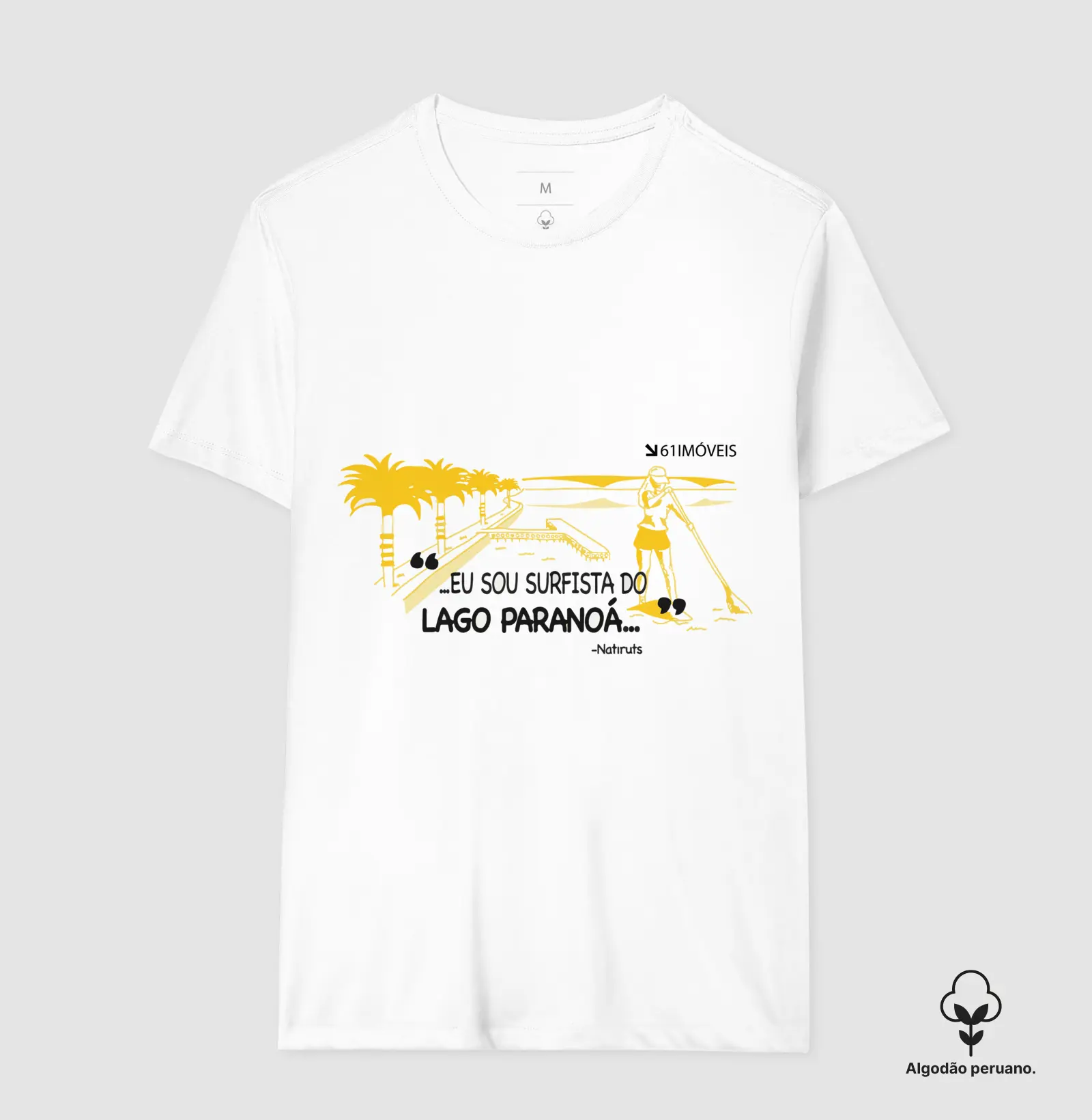 Camiseta '' Eu sou surfista do Lago Paranoá ''