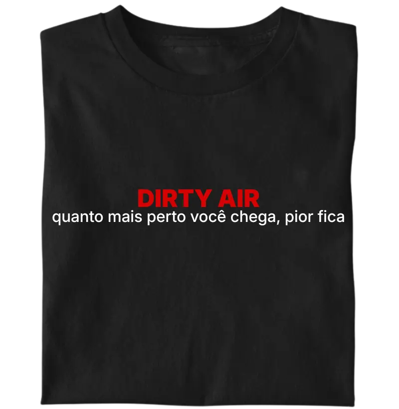 Dirty Air