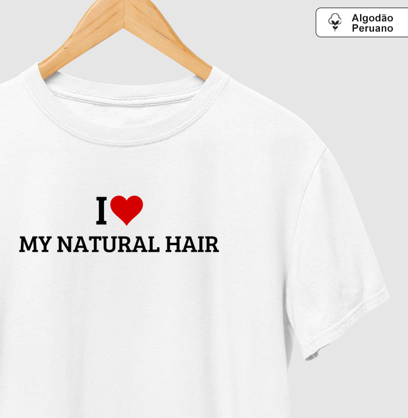 I Love My Natural Hair 