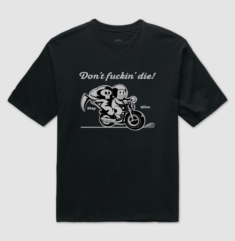 Don’t F*ckin’ Die