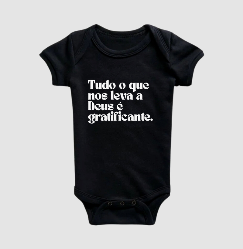 Tudo é gratificante