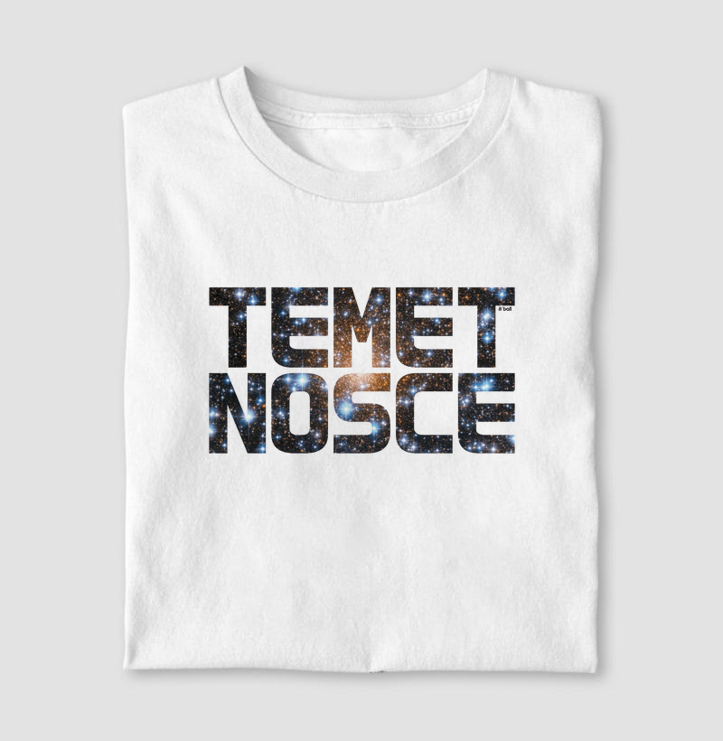 TEMET NOSCE