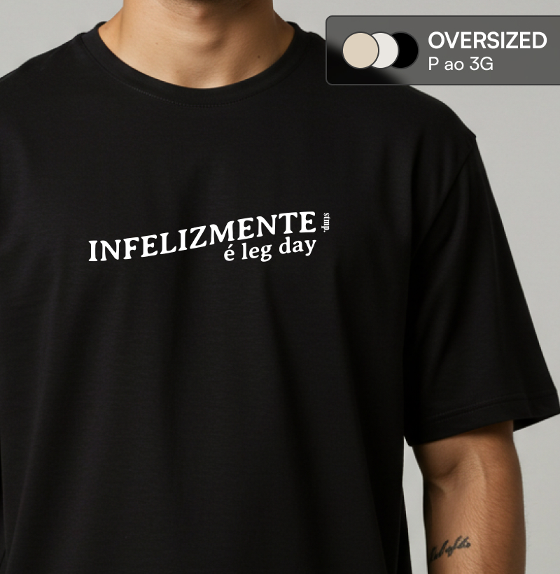 Infelizmente é Leg Day