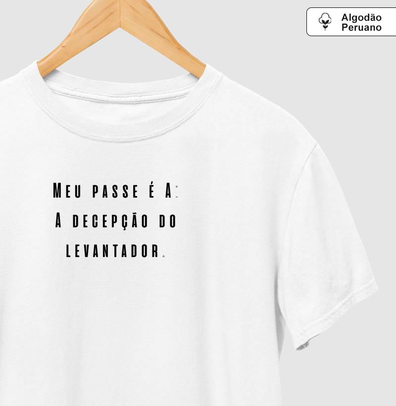 A DECEPÇÃO DO LEVANTADOR