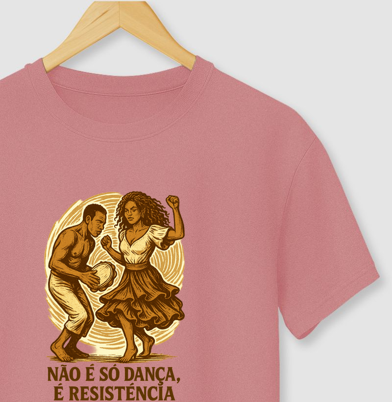 Camiseta Original Não é só Dança, é Resistência