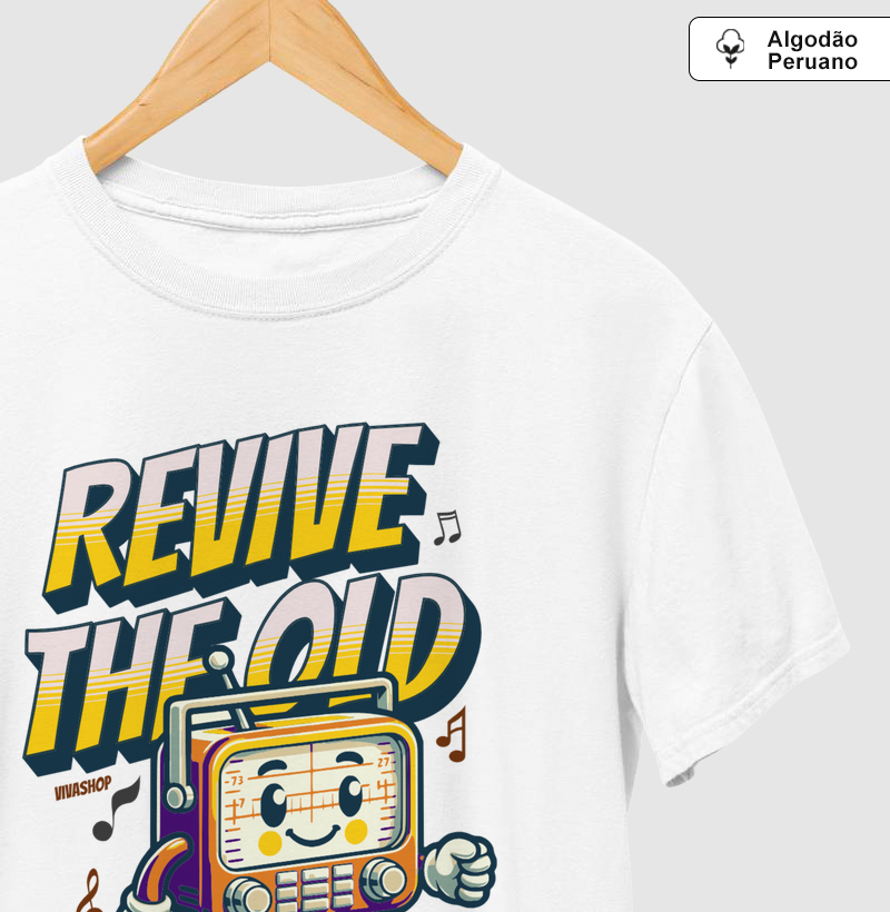 revive the old