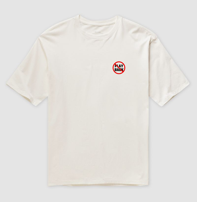Camisa "Proibido Playback"