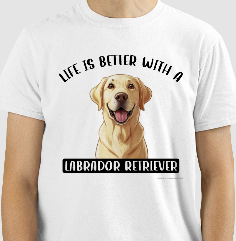 Life Is Better - Labrador Retriever