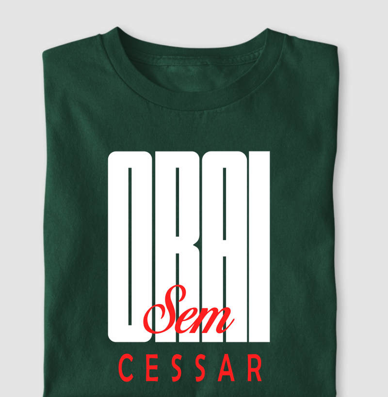 Camiseta Orai sem cessar