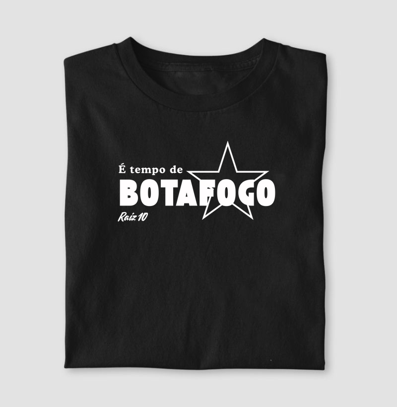 É tempo de Botafogo