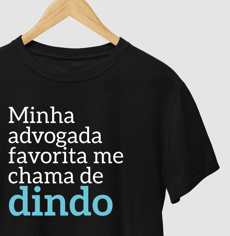Minha advogada favorita me chama de dindo