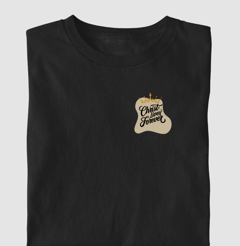 Camiseta Christ Live forever