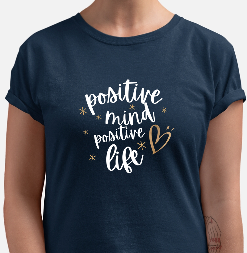 Camiseta Positive Mind
